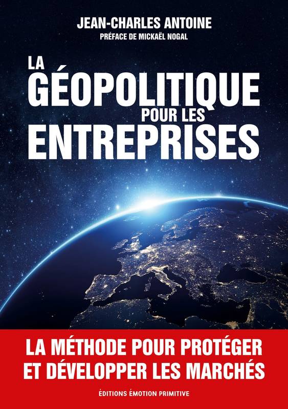 La Géopolitique Pour Les Entreprises