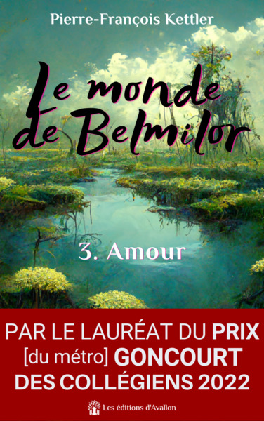 Le monde de Belmilor Volume 3