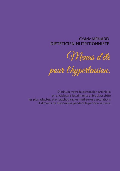 Menus d'été pour l'hypertension. - Cédric Ménard