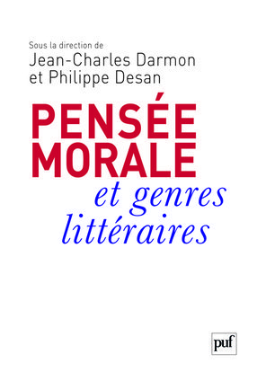 Pensée morale et genres littéraires - Jean-Charles Darmon