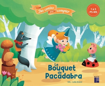 Le bouquet de Pacadabra de 1 à 5 - PS-MS (Album)