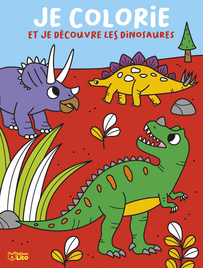 Je Colorie Et Je Découvre Les Dinosaures