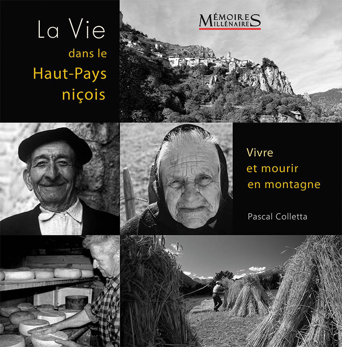 La Vie dans le Haut-Pays niçois - COLLETTA Pascal, COLLETTA Pascal