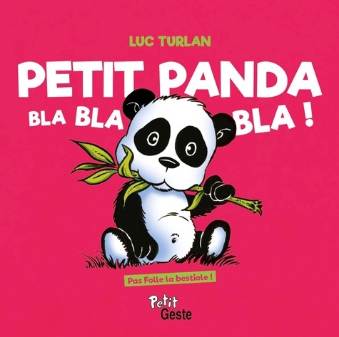 Petit Panda bla bla bla !