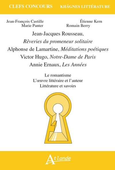 Khâgnes 2018 : Les rêveries du promeneur solitaire, Jean-Jacques Rousseau,