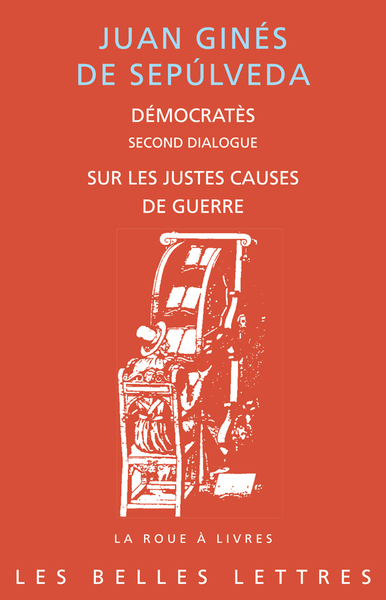 Démocratès, Second Dialogue Sur Les Justes Causes De Guerre, Sur Les Justes Causes De La Guerre