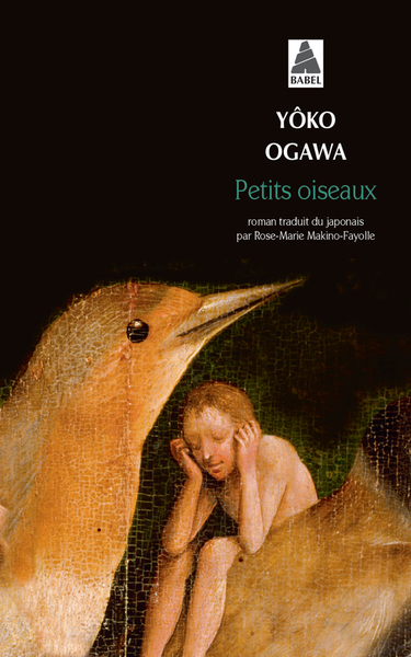 Petits oiseaux - Yōko Ogawa