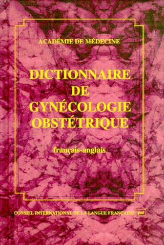 Dictionnaire de gynécologie obstétrique