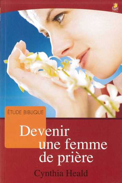 Devenir une femme de prière