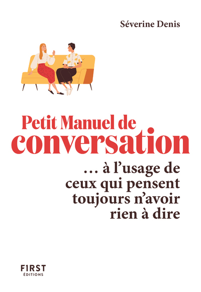 Le Petit Manuel de conversation à l'usage de ceux qui pensent toujours n'avoir rien à dire