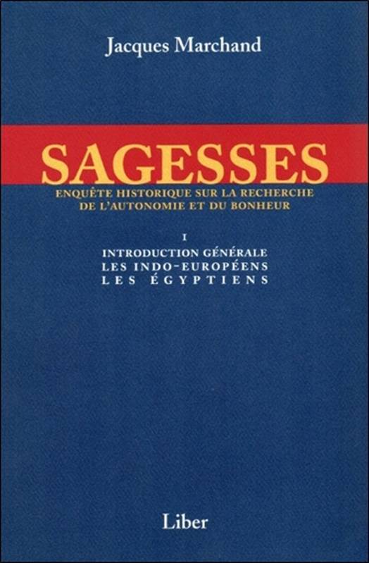 Sagesses - T1 : Introduction générale