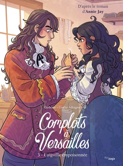 Complots à Versailles Volume 3