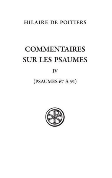 Commentaires sur les psaumes - Volume 4