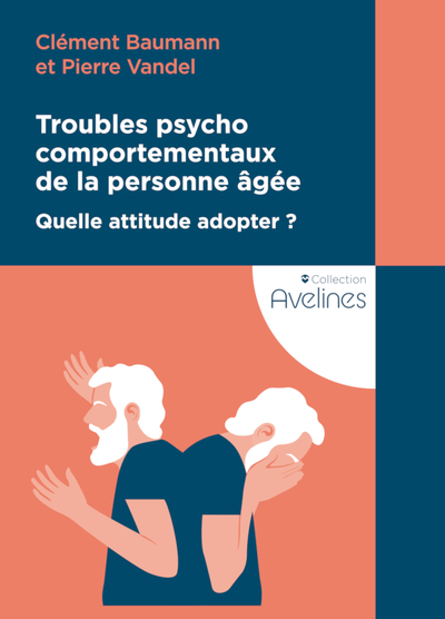 Troubles psychocomportementaux de la personne âgée - Pierre Vandel