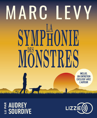 La Symphonie des monstres - Marc Levy