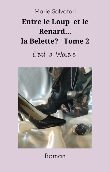 Entre le loup, le renard... la belette ? - Volume 2