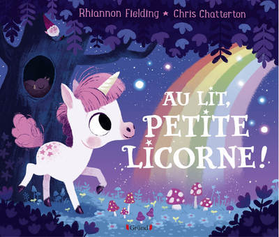 Au lit, petite licorne ! - Rhiannon Fielding