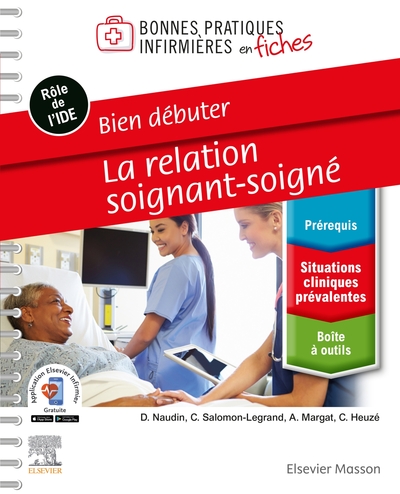 Bien débuter / la relation soignant-soigné