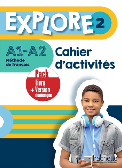 Explore 2 - Pack Cahier d'activités + Version numérique (A1-A2) - Céline Himber