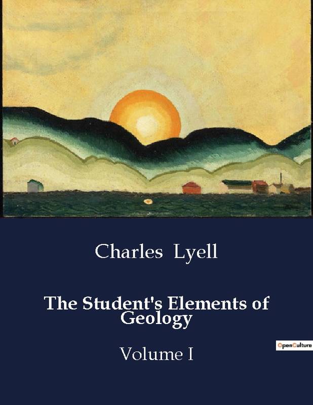 The Student's Elements of Geology