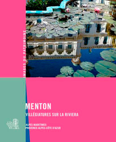 Menton, Villégiatures Sur La Riviera