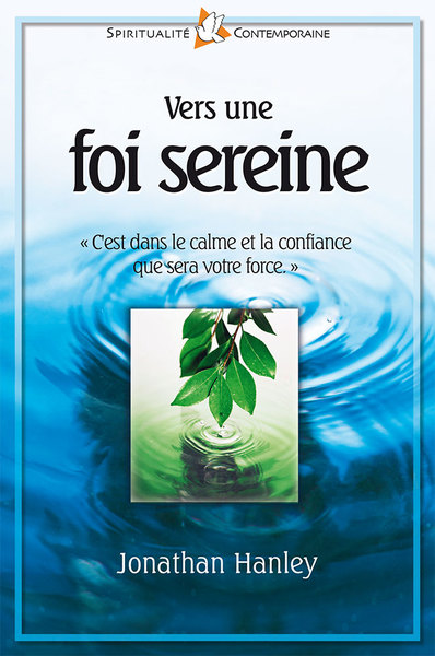 Vers une Foi Sereine