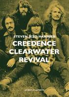 Creedence Clearwater Revival - Steven JEZO-VANNIER