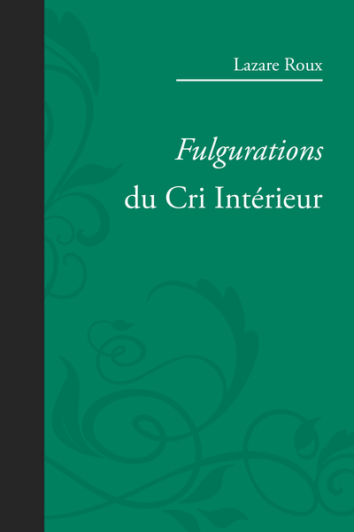 Fulgurations Du Cri Intérieur