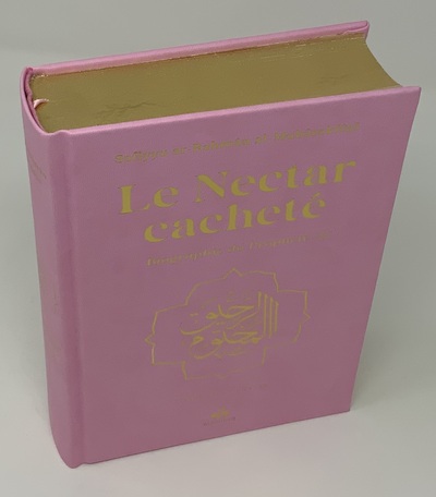 Nectar Cachete (Le) : Biographie Du Prophete Muhammad (Bsl) - Format Moyen (14x19) - Rose - Dorure