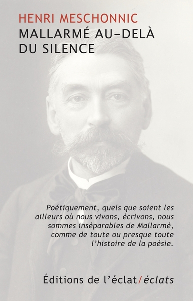 Mallarmé au-delà du silence - Henri MESCHONNIC