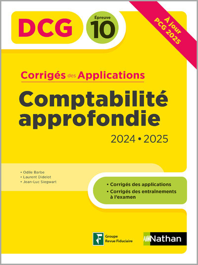 Comptabilité Approfondie 2024/2025 - Dcg - Epreuve 10 - Corrigés Des Applications