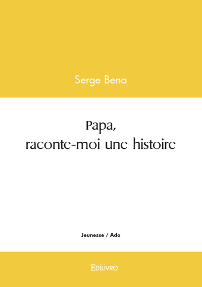 Papa, Raconte Moi Une Histoire