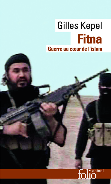 Fitna, Guerre Au Cœur De L'Islam