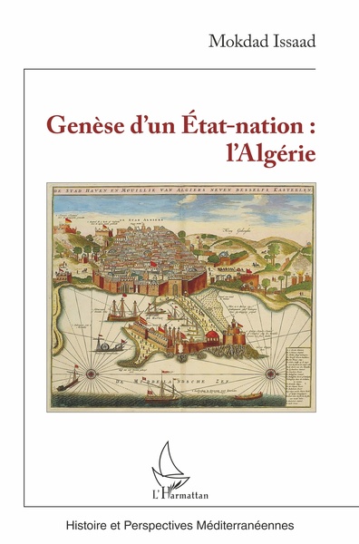 Genèse d'un État-nation : l'Algérie