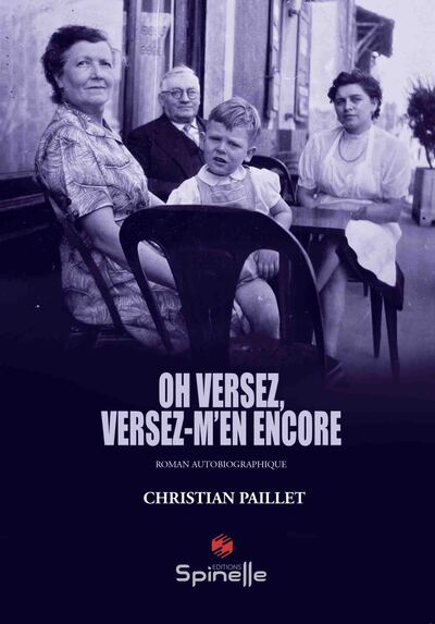 Oh versez, versez-m’en encore - Christian Paillet