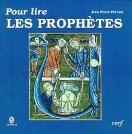 Pour lire les prophètes - Jean-Pierre Prevost