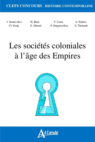 Les sociétés coloniales à l'âge des Empires 