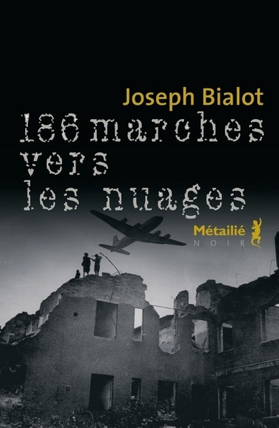 186 marches vers les nuages - Joseph Bialot