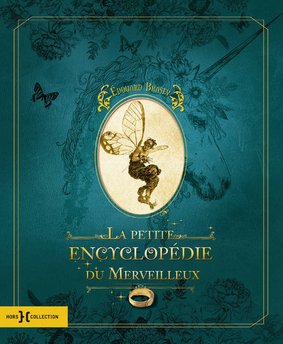 La Petite Encyclopédie Du Merveilleux