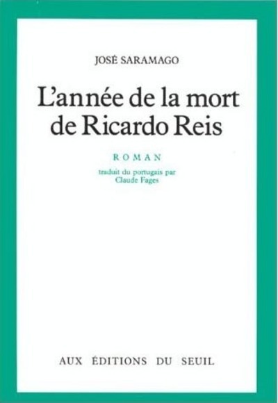 L'Année De La Mort De Ricardo Reis, Roman - José Saramago