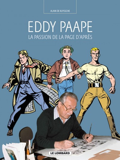 12 - Auteurs Lombard - Tome 12 - La Passion de la page d'après (Eddy Paape)