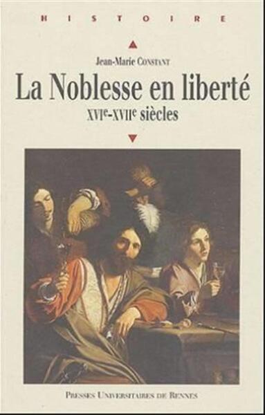 La Noblesse en liberté