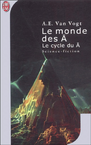 Le cycle du A Volume 1 - van vogt a.e.