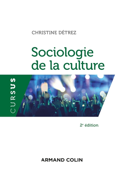 0, Sociologie De La Culture  - 2e Éd. - Christine Détrez