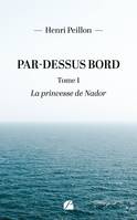 Par-dessus bord - Volume 1