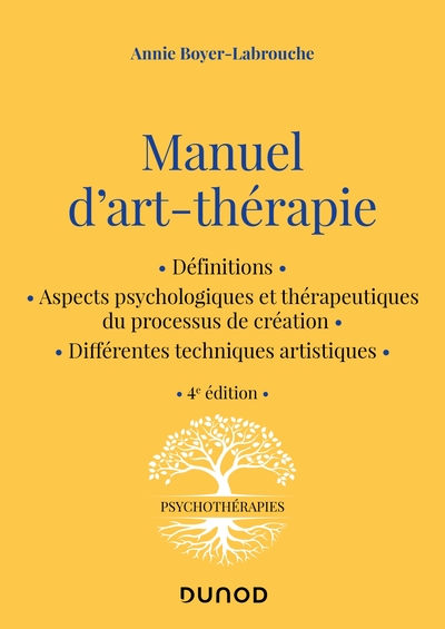 Manuel d'art-thérapie - 4e éd.