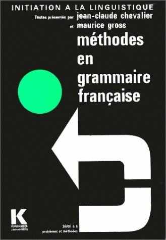 Méthodes en grammaire française - Jean-Claude Chevalier