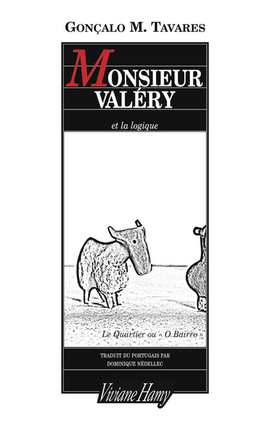 Monsieur Valery et la logique