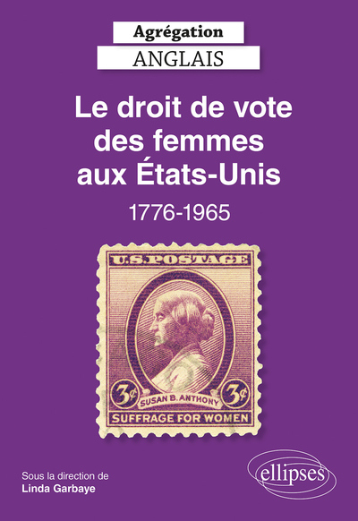 Le droit de vote des femmes aux États-Unis 1776-1965