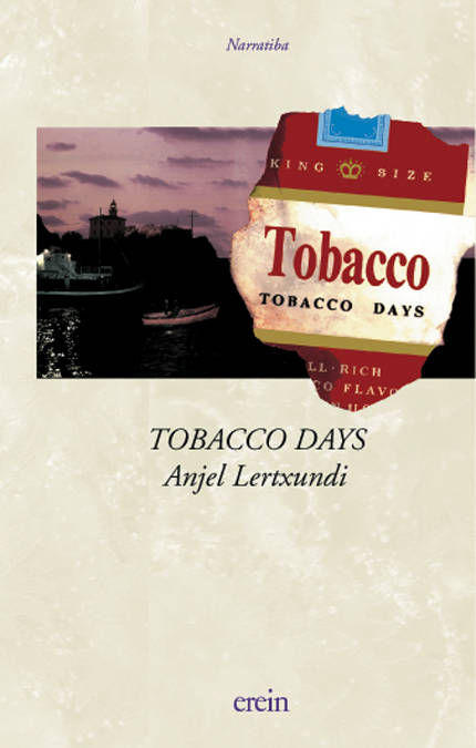 Tobacco Days - Lertxundi, Anjel